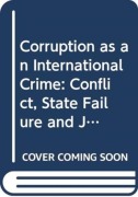 Cover-Bild zum Titel 'Corruption as an International Crime' von 'Dave Benjamin'