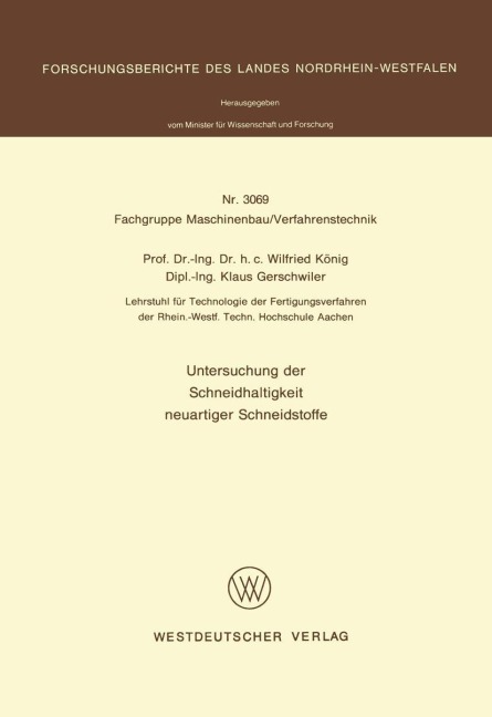 Untersuchung der Schneidhaltigkeit neuartiger Schneidstoffe - Wilfried König