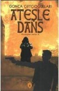 Cover-Bild zum Titel 'Atesle Dans' von 'Gonca Ciftciogullari'