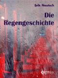 Cover-Bild zum Titel 'Die Regengeschichte' von 'Erik Neutsch'