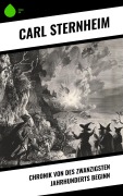 Cover-Bild zum Titel 'Chronik von des zwanzigsten Jahrhunderts Beginn' von 'Carl Sternheim'