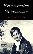 Cover-Bild zum Titel 'Brennendes Geheimnis' von 'Stefan Zweig'