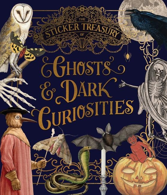 The Sticker Treasury of Ghosts & Dark Curiosities - Smith Street Books