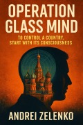 Cover-Bild zum Titel 'Operation Glass Mind' von 'Andrei Zelenko'