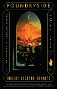 Cover-Bild zum Titel 'Foundryside' von 'Robert Jackson Bennett'