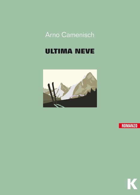 L' ultima neve - Arno Camenisch