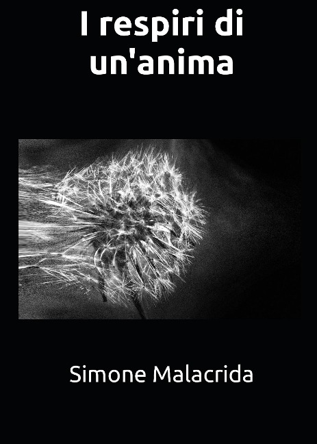 I respiri di un'anima - Simone Malacrida