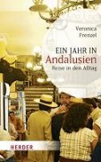 Cover-Bild zum Titel 'Ein Jahr in Andalusien' von 'Veronica Frenzel'