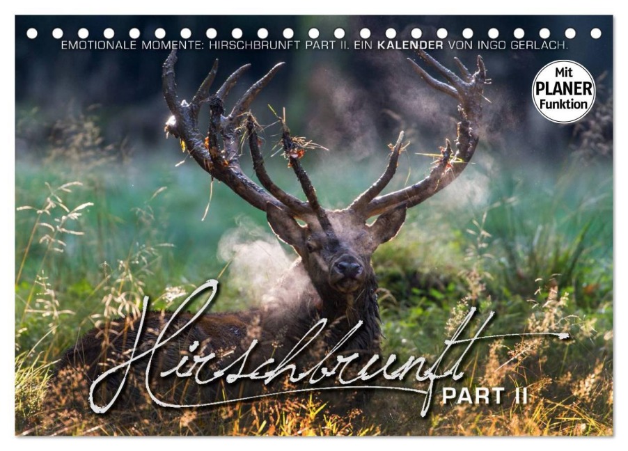 Emotionale Momente: Hirschbrunft. Part II. (Tischkalender 2026 DIN A5 quer), CALVENDO Monatskalender - Ingo Gerlach GDT