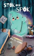 Cover-Bild zum Titel 'Stök och Spök' von 'Iris Classon'