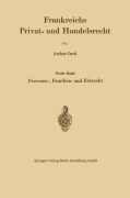 Cover-Bild zum Titel 'Frankreichs Privat- und Handelsrecht' von 'Arthur Curti'