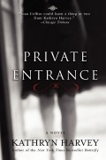 Cover-Bild zum Titel 'Private Entrance' von 'Kathryn Harvey'