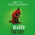 Cover-Bild zum Titel 'The Beaver Theory' von 'Antti Tuomainen'
