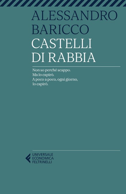 Castelli di rabbia - Alessandro Baricco