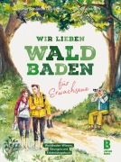 Wir lieben Waldbaden für Erwachsene - Jasmin Schlimm-Thierjung, Wriedt Cornelia