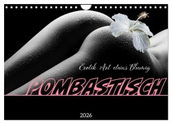 Cover-Bild zum Titel 'Erotik Art etwas Blumig POMBASTISCH (Wandkalender 2026 DIN A4 quer), CALVENDO Monatskalender' von 'Monika Altenburger'