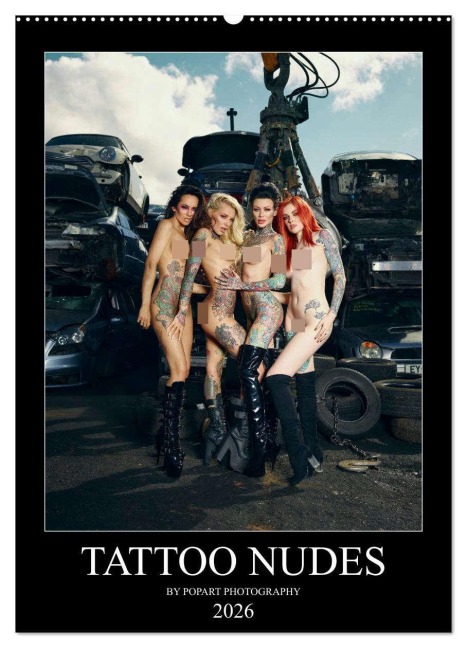 TATTOO NUDES (Wandkalender 2026 DIN A2 hoch), CALVENDO Monatskalender - Popart Photography