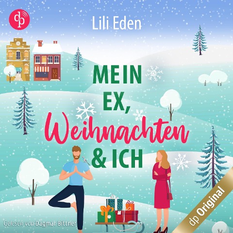 Mein Ex, Weihnachten und ich - Lili Eden