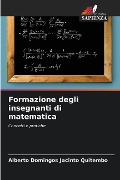 Formazione degli insegnanti di matematica - Alberto Domingos Jacinto Quitembo