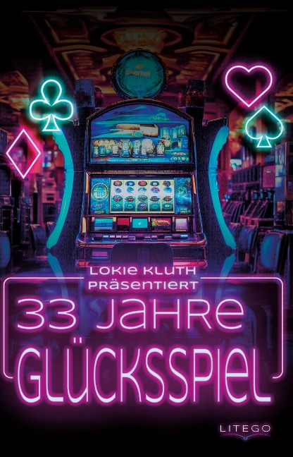 33 Jahre Glücksspiel - Lokie Kluth