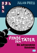 Cover-Bild zum Titel 'Finde den Täter' von 'Julian Press'