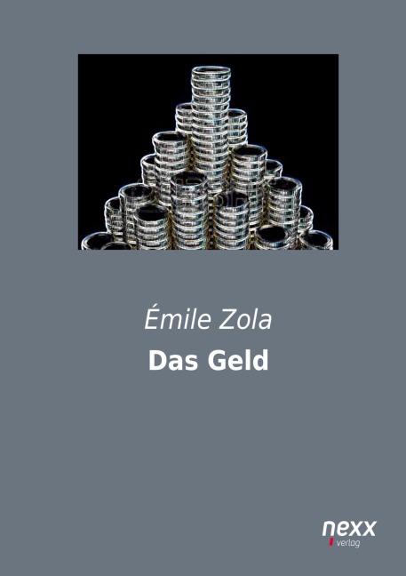 Das Geld - Émile Zola