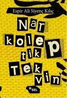Narkoleptik Tekvin - Espir Ali Siyenc Kilic