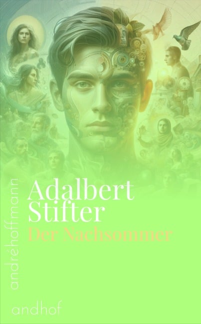 Der Nachsommer - Adalbert Stifter