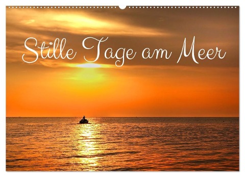 Stille Tage am Meer (Wandkalender 2024 DIN A2 quer), CALVENDO Monatskalender - Traude Scholz