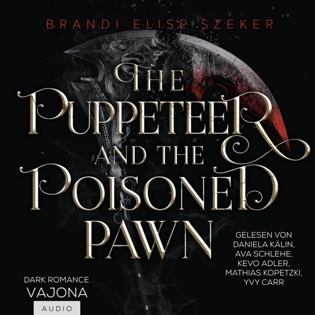 The Puppeteer and The Poisoned Pawn - Brandi Elise Szeker