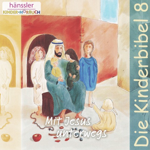 Mit Jesus unterwegs - Die Bibel