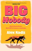 Cover-Bild zum Titel 'Big Nobody' von 'Alex Kadis'