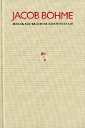 Jacob Böhme: Historisch-kritische Gesamtausgabe / Abteilung I: Schriften. Band 17: >Von Der wahren gelassenheit< (1622) - Jacob Böhme