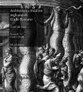 Cover-Bild zum Titel 'Architettura e incisione negli anni di Giulio Romano. Guida alla mostra (Mantova, 22 marzo-28 aprile 2019)' von ''