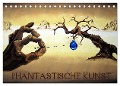 Phantastische Kunst (Tischkalender 2025 DIN A5 quer), CALVENDO Monatskalender - Martin Welzel