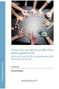 Cover-Bild zum Titel 'Cosa conta per me: in ascolto delle nuove generazioni. Dalla ricerca sociale alla co-progettazione delle attività per adolescenti' von ''