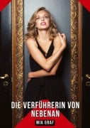 Cover-Bild zum Titel 'Die Verführerin von nebenan' von 'Mia Graf'