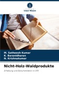 Cover-Bild zum Titel 'Nicht-Holz-Waldprodukte' von 'M. Satheesh Kumar, K. Baranidharan, N. Krishnakumar'