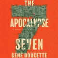 Cover-Bild zum Titel 'The Apocalypse Seven Lib/E' von 'Gene Doucette'