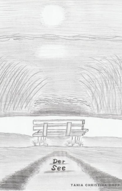 Der See - Tania Christina Kopp