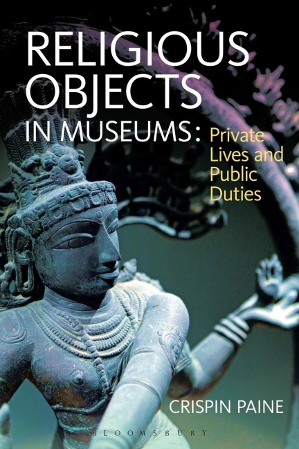 Religious Objects in Museums - Crispin Paine