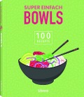 Cover-Bild zum Titel 'Super Einfach Bowls' von ''