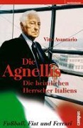 Cover-Bild zum Titel 'Die Agnellis' von 'Vito Avantario'