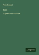 Cover-Bild zum Titel 'Zaira' von 'Felice Romani'
