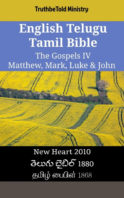 English Telugu Tamil Bible - The Gospels IV - Matthew, Mark, Luke & John - Truthbetold Ministry