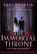 The Immortal Throne - Bree Despain