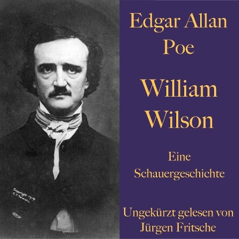 Edgar Allan Poe: William Wilson - Edgar Allan Poe