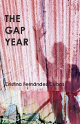 Cover-Bild zum Titel 'The Gap Year' von 'Cristina Fernández Cubas'