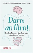 Darm an Hirn! - Paul Enck, Thomas Frieling, Michael Schemann