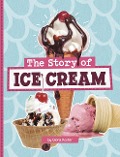 The Story of Ice Cream - Gloria Koster